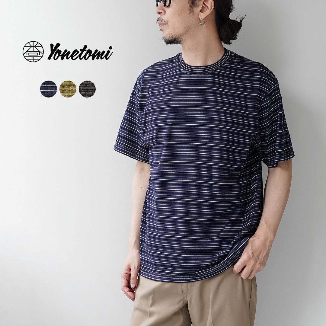 YONETOMI NEW BASIC（ヨネトミニューベーシック） ガーメントダイ ボーダー ショートスリーブTシャツ 日本製 / メンズ 半袖 ニット | Yonetomi NEW BASIC