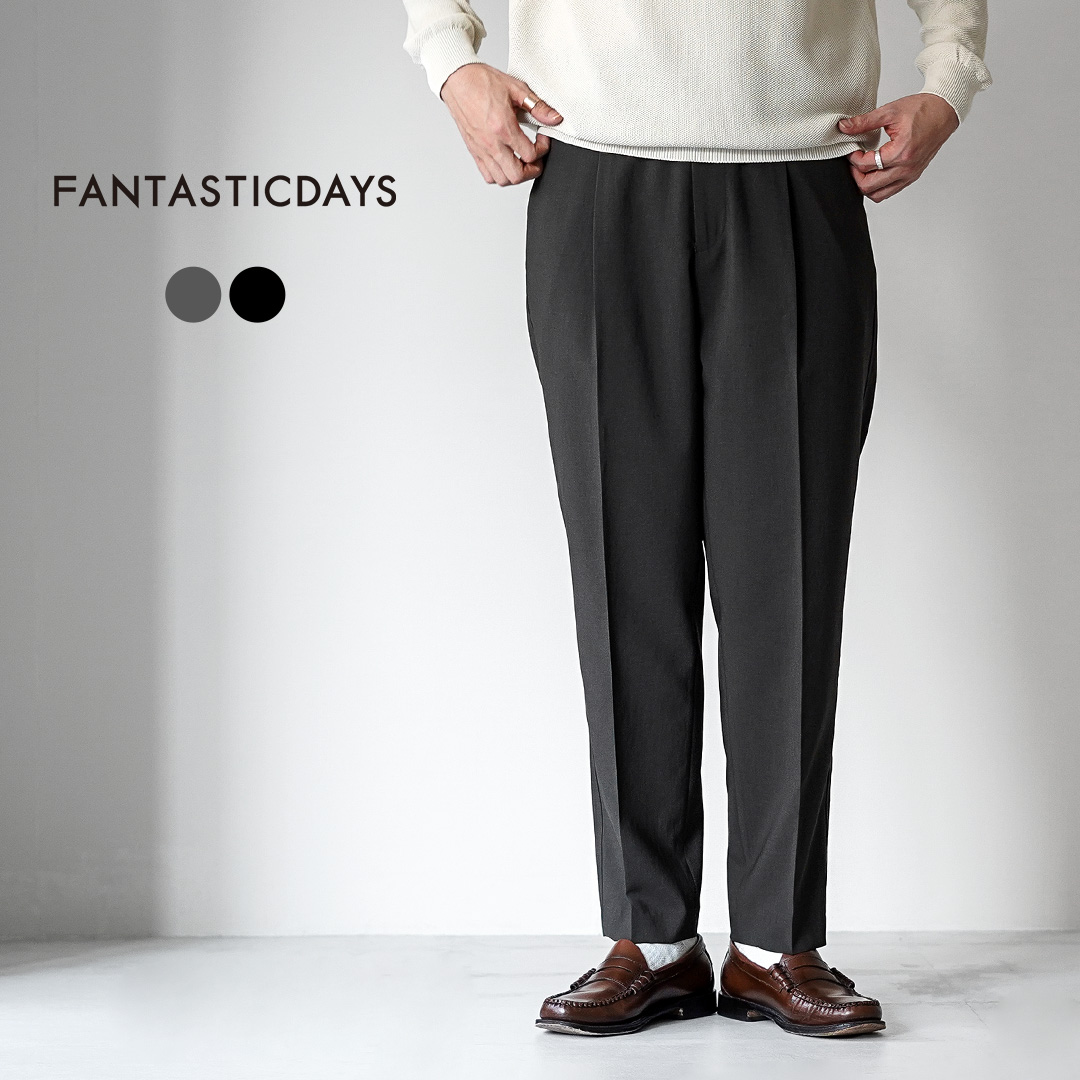 FANTASTICDAYS（ファンタスティックデイズ） 1ピージースラックス リネンライクポリエステル 日本製 / メンズ | Fantastic Days