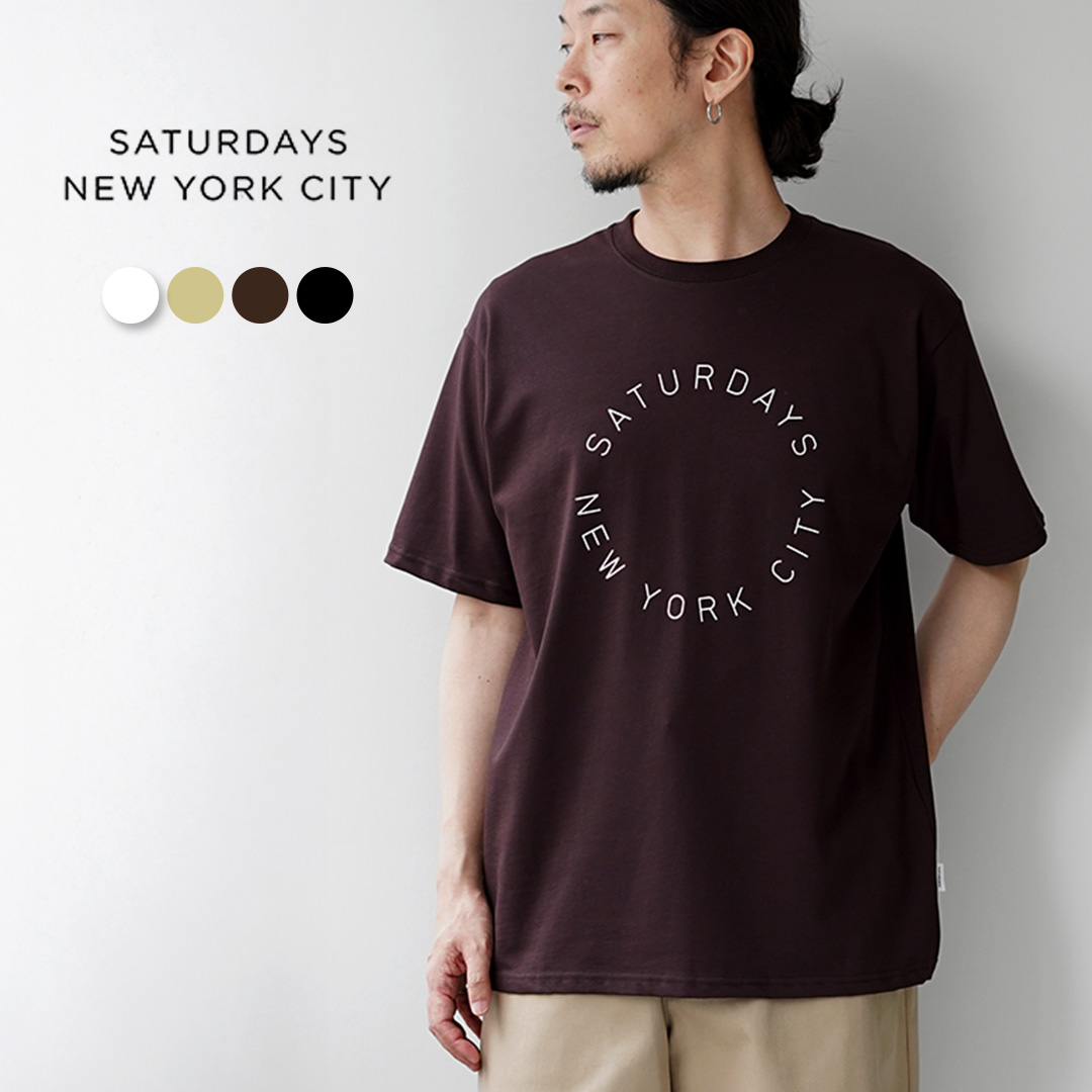 SATURDAYS NYC（サタデーズ ニューヨークシティ） サーキュラー サタデーズ ロゴ Tシャツ / 半袖 メンズ | 