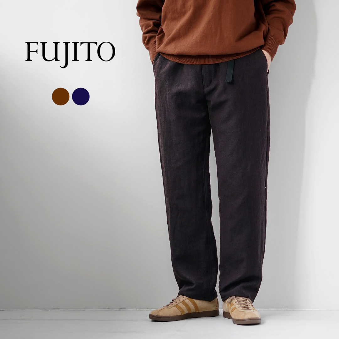 FUJITO（フジト） ナウン ベルトレスパンツ ウールリネンサージ 日本製 / メンズ イージーパンツ | 