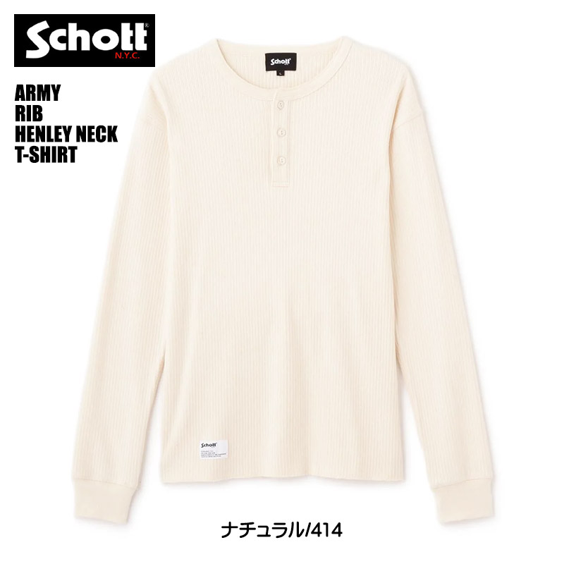 Schott N.Y.C（ショット） Schott アーミー リブ ヘンリーネック 長袖T