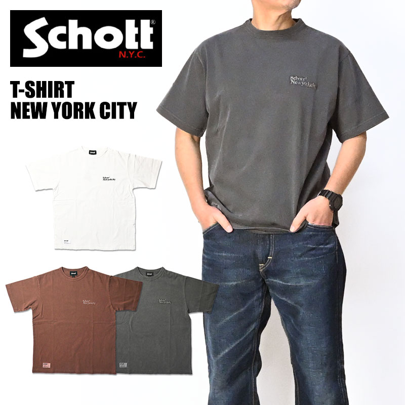 Schott N.Y.C（ショット） Schott 半袖Tシャツ NEW YORK CITY NEW YORK