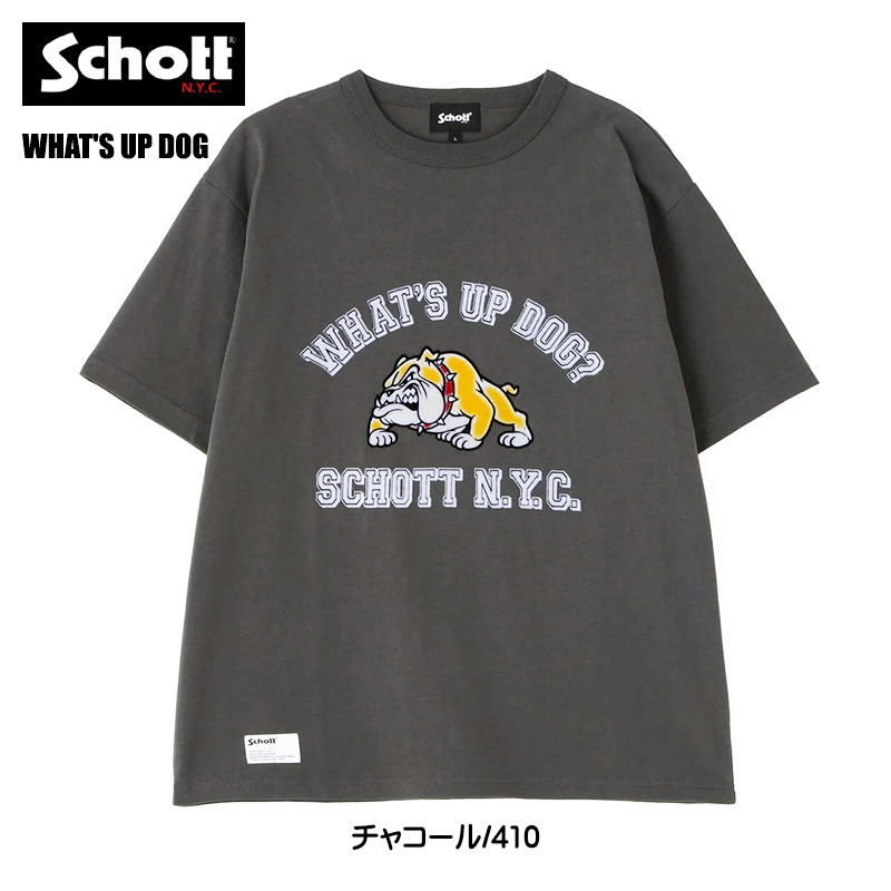 Schott N.Y.C（ショット） Schott 半袖Tシャツ WHAT'S UP DOG