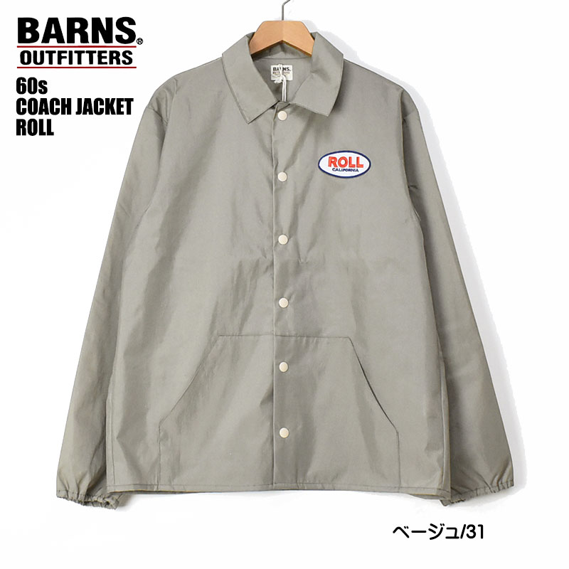 BARNS OUTFITTERS バーンズ コーチジャケット ROLL ロール
