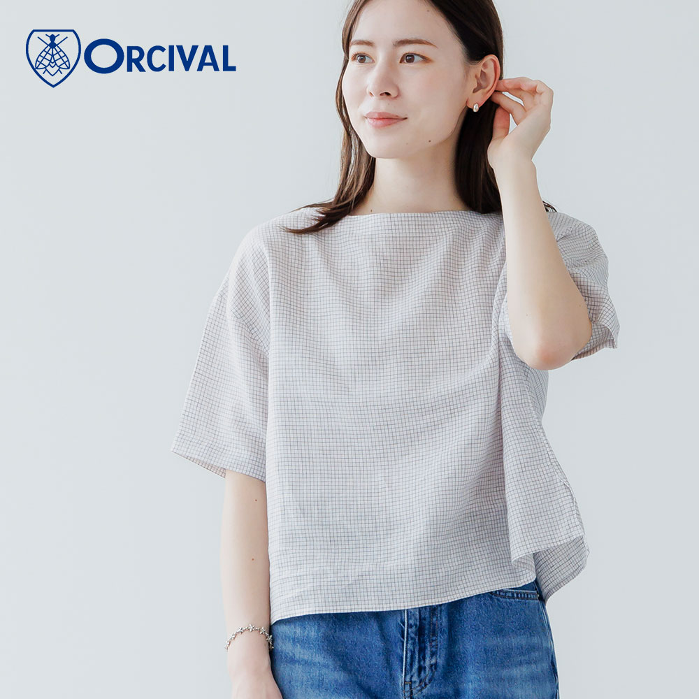 【楽天最安値に挑戦】 オーチバル オーシバル ORCIVAL リネンチェック プル 半袖 トップス