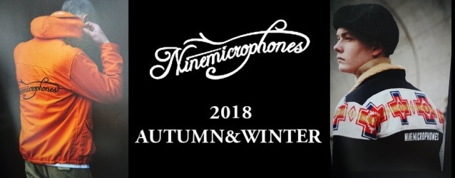 ナインマイクロフォンズ2018aw先行予約
