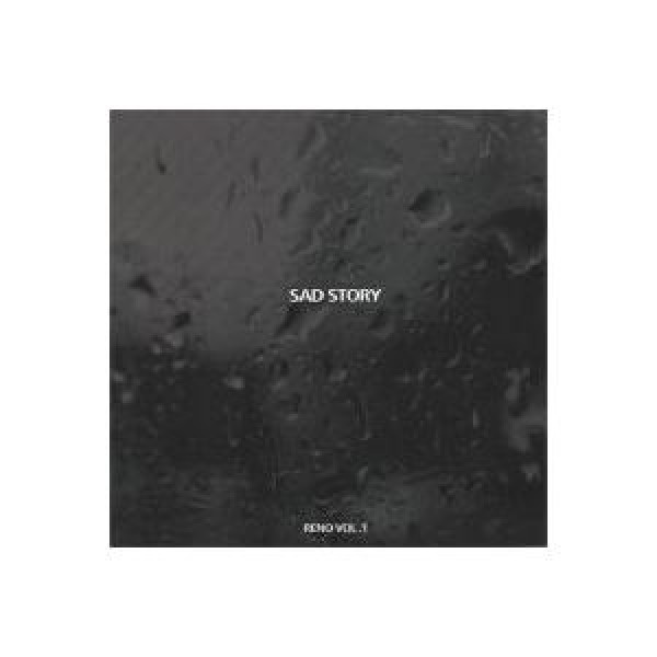 キム・ヨンフン(RENO) / Sad Story Reno Vol.1｜韓国 K-POP CD｜286154