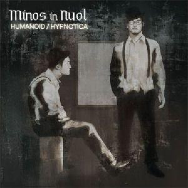 MINOS IN NUOL / HUMANOID / HYPNOTICA｜韓国 K-POP CD｜HPCD0092