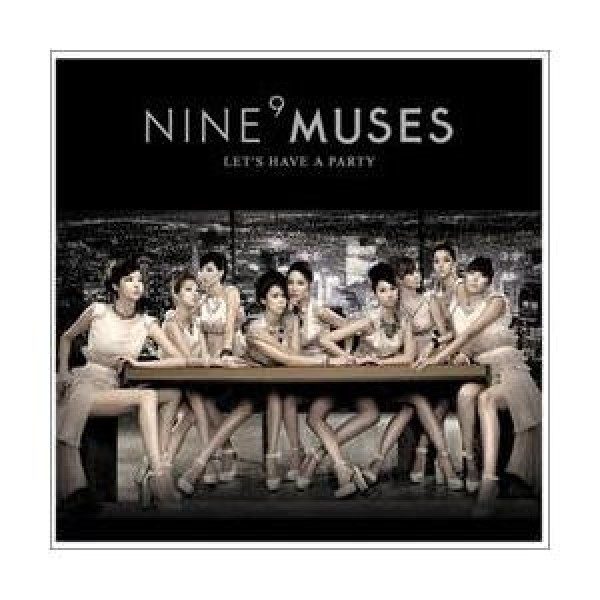 NINE MUSES / LET'S HAVE A PARTY(SINGLE VOL.1)｜韓国 K-POP CD｜L100004133