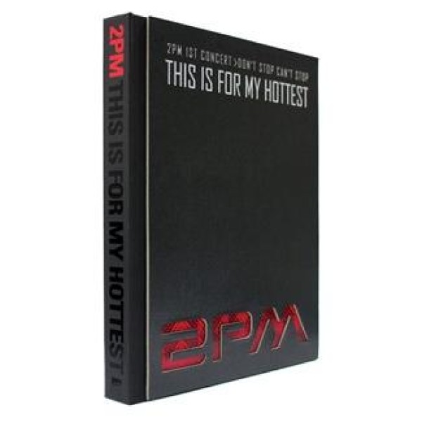 2PM / 1ST CONCERT MAKING STORY PHOTOBOOK(THIS IS FOR MY HOTTEST) 136155