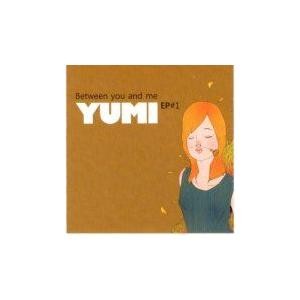 Yumi / (自主制作盤)Between You And Me｜韓国 K-POP CD｜インディーズ｜KINR2168