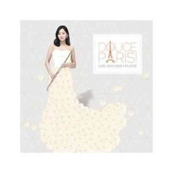 イ・ジュヒ(フルート) / DOUCE PARIS｜韓国 K-POP CD｜DU42087
