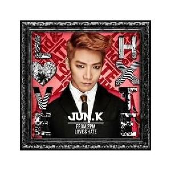 JUN.K(2PM) / LOVE & HATE(韓国版)｜韓国 K-POP CD｜JYPK0390