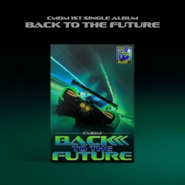 CMDM / BACK TO THE FUTURE｜韓国 K-POP CD｜