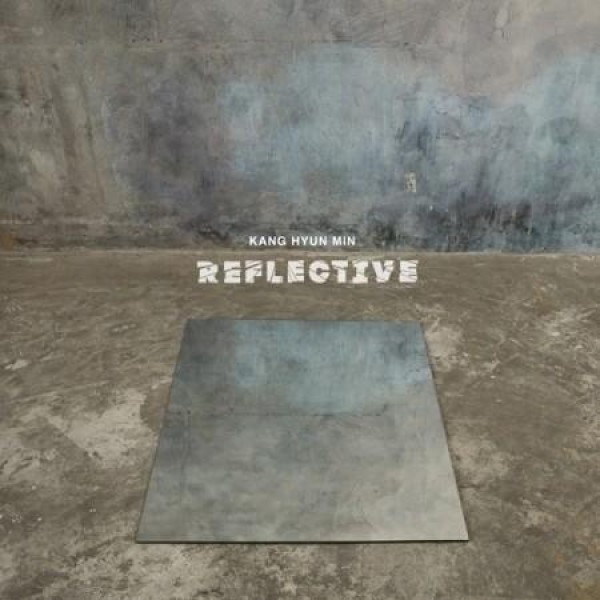 カン・ヒョンミン / REFLECTIVE(EP)｜韓国 K-POP CD｜