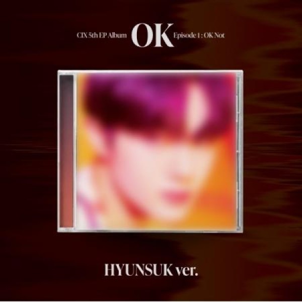 CIX / OK’ Episode 1 : OK Not(5th EP) JEWEL VER.(HYUNSUK VER.)｜韓国 K-POP CD｜
