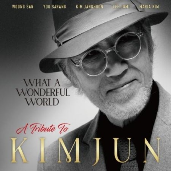 キム・ジュン / WHAT A WONDERFUL WORLD - A TRIBUTE TO KIM JUN｜ジャズ｜韓国 K-POP CD｜