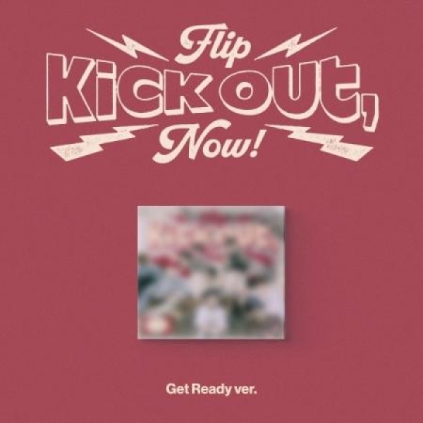 KICKFLIP / KICK OUT, FLIP NOW! (DIGIPACK) GET READY VER.｜韓国 K-POP CD｜