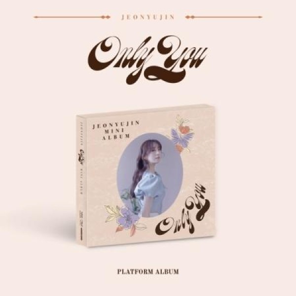 チョン・ユジン(JEON YU JIN) / ONLY YOU(PLATFORM VER.)｜CDではありません｜