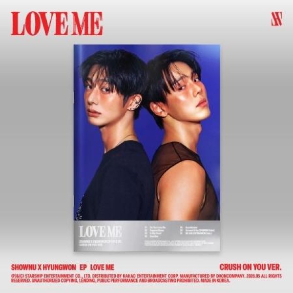 SHOWNU X HYUNGWON (MONSTA X) / LOVE ME (EP) (CRUSH ON YOU VER.)｜韓国 K-POP CD｜