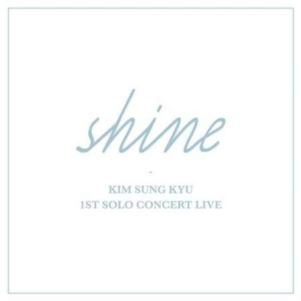 キム・ソンギュ(KIM SUNGKYU)(INFINITE) / 1ST SOLO CONCERT LIVE［SHINE］(2CD)｜韓国 K-POP CD｜
