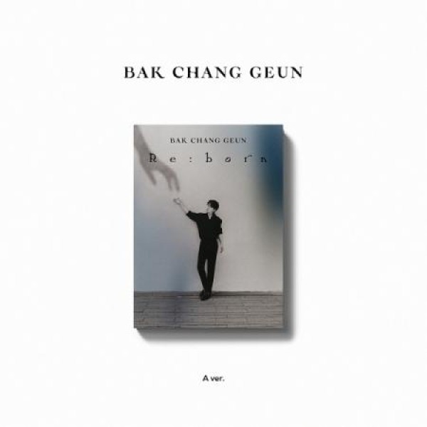 パク・チャングン(PARK CHANGGEUN) / Re:born(EP) DIGIPACK(A VER.)｜韓国 K-POP CD｜