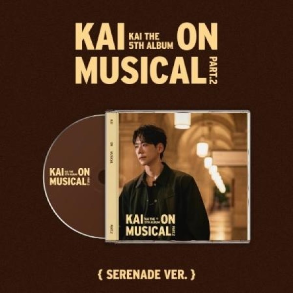 カイ(KAI) / KAI ON MUSICAL PART.2(SERENADE VER.)｜韓国 K-POP CD｜