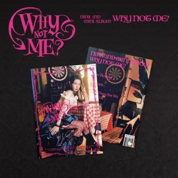 NINA / WHY NOT ME? (2ND ミニアルバム)｜韓国 K-POP CD｜