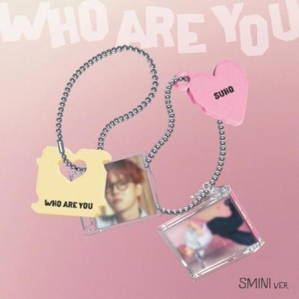 スホ(SUHO) / WHO ARE YOU SMini VER.｜CDではありません｜