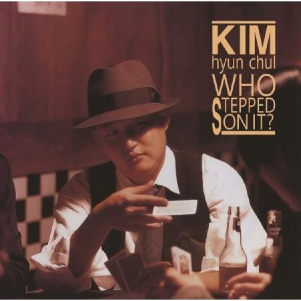 キム・ヒョンチョル / WHO STEPPED ON IT (150g ブラック盤)(LPレコード盤)