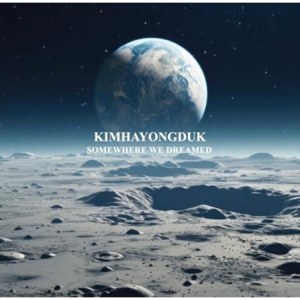 キム・ハヨンドク(KIM HAYONGDEOK) / SOMEWHERE WE DREAMED(45RPM 2LP SET BLACK RECORD)(LPレコード盤)