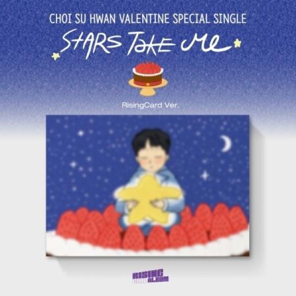 チェ・スファン(CHOI SU HWAN) / STARS TAKE ME(スペシャルシングルアルバム)｜CDではありません｜
