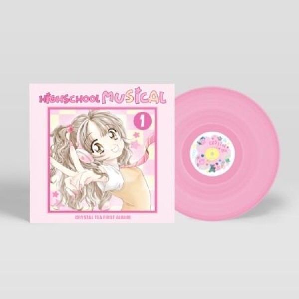 CRYSTAL TEA / HIGH SCHOOL MUSICAL(LPレコード盤)