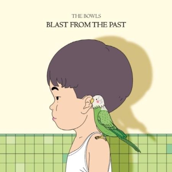 THE BOWLS / BLAST FROM THE PAST(180g ブラック盤)(LPレコード盤)