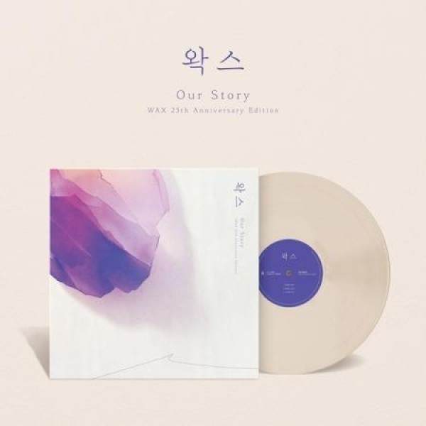 WAX / OUR STORY(IVORY VINYL)(LPレコード盤)