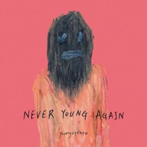 ヨン・ビヌ(YOUNGVEENEW) / NEVER YOUNG AGAIN(1ST EP)｜韓国 K-POP CD｜