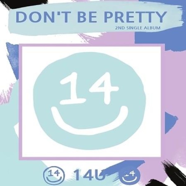 14U / DON'T BE PRETTY(2ND SINGEL ALBUM)｜韓国 K-POP CD｜