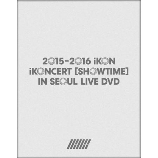 IKON / DVD(3disc)2015-2016 IKON IKONCERT［SHOWTIME］IN SEOUL LIVE DVD