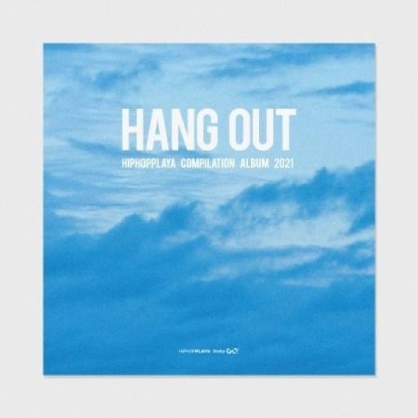 HANG OUT : HIPHOPPLAYA COMPILATION ALBUM 2021(LPレコード盤)