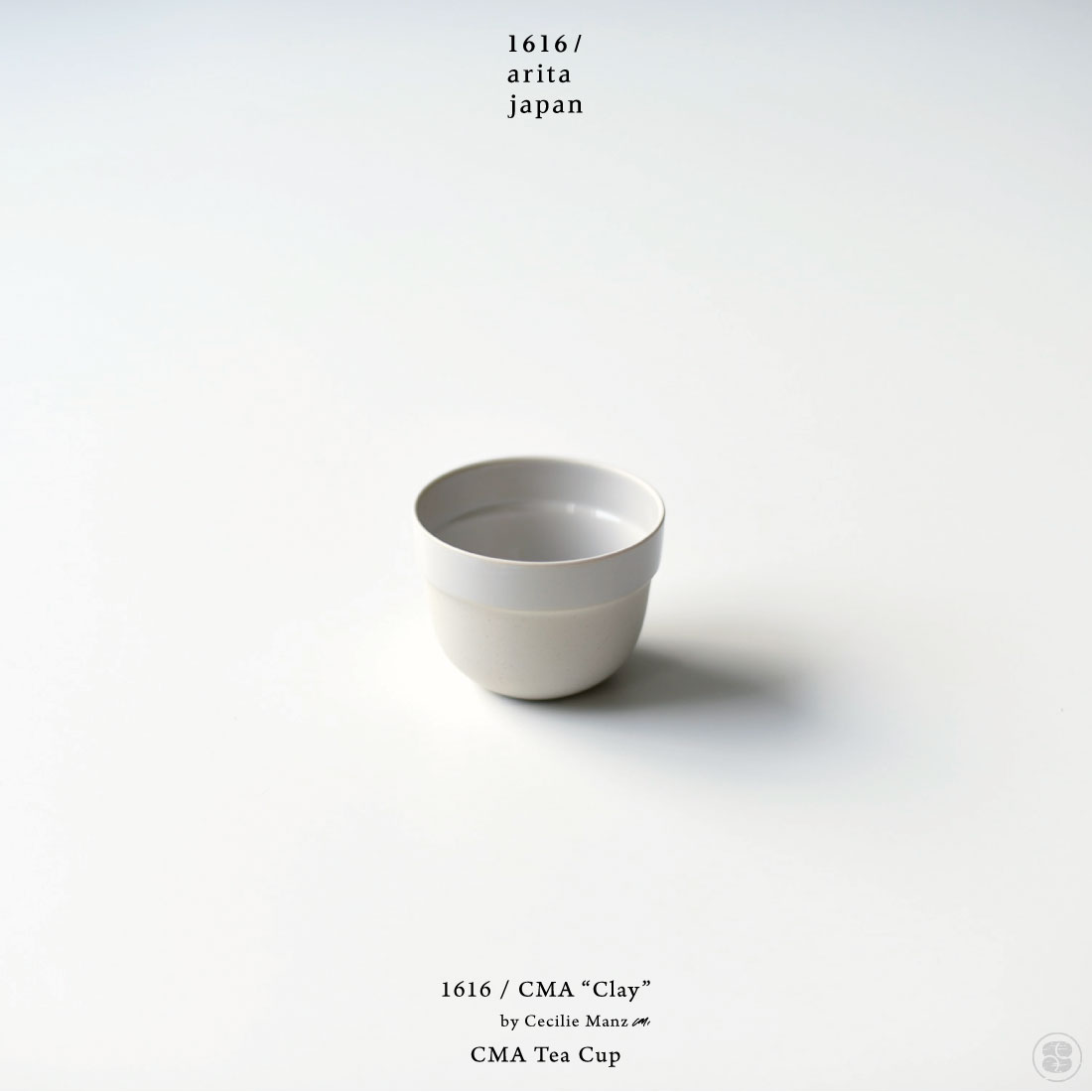 激安通販新作 1616 arita japan CMA “Clay” Tea Cup Cecilie Manz