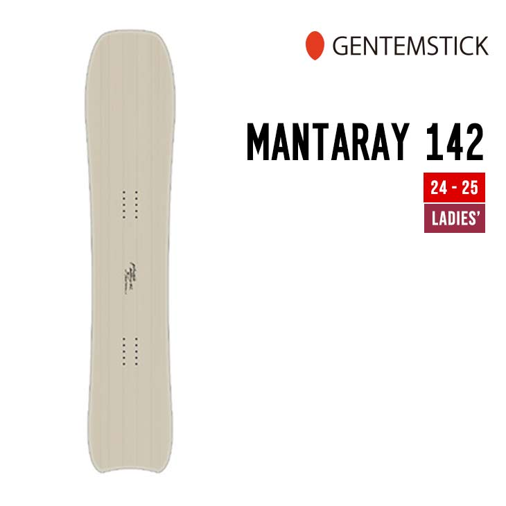 GENTEMSTICK ゲンテンスティック 24-25 MANTARAY 142 マンタレイ 早期