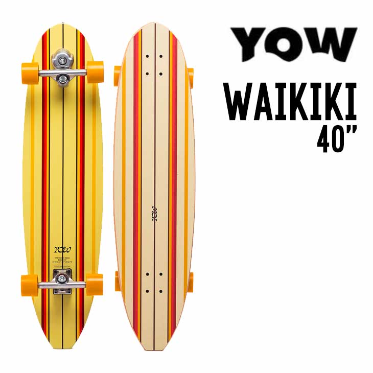 YOW SURF SKATE ヤウ サーフスケート WAIKIKI 40 ワイキキ 40 正規品