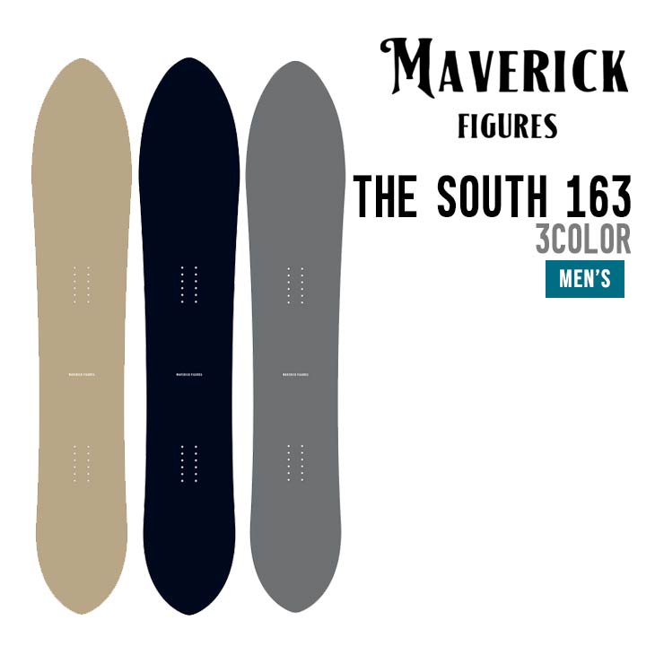 MAVERICK FIGURES マーベリック フィギュアズ 23-24 THE SOUTH 163 ザ サウス 163 早期予約 スノーボード