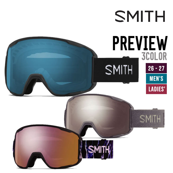 SMITH スミス 26-27 PREVIEW プレビュー ゴーグル 眼鏡対応 | 