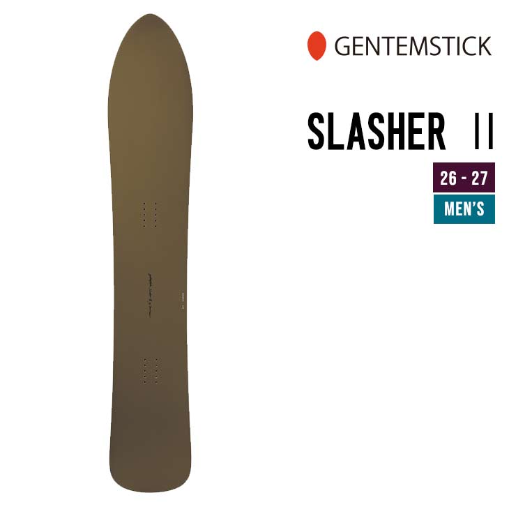 GENTEMSTICK ゲンテンスティック 26-27 SLASHER II スラッシャー ツー 2026-2027 スノーボード メンズ | 
