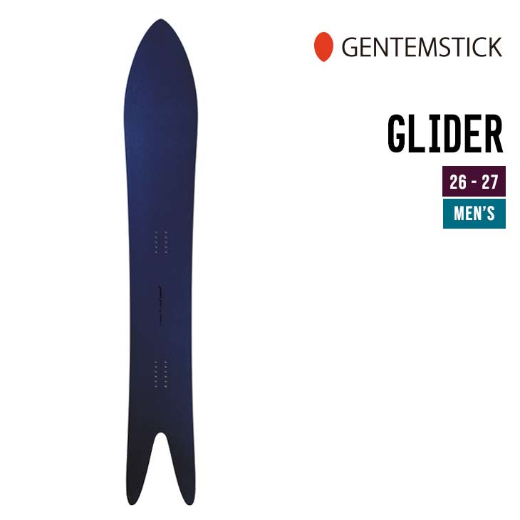 GENTEMSTICK ゲンテンスティック 26-27 GLIDER グライダー 2026-2027 スノーボード メンズ | 