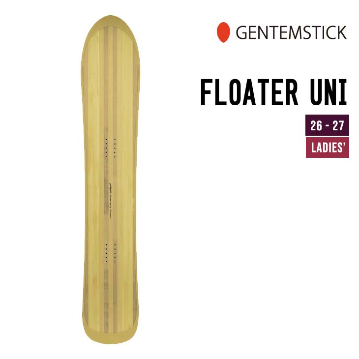 GENTEMSTICK �Q���e���X�e�B�b�N 26-27 FLOATER UNI �t���[�^�[ ���j 2026-2027 �X�m�[�{�[�h �E�B�����Y