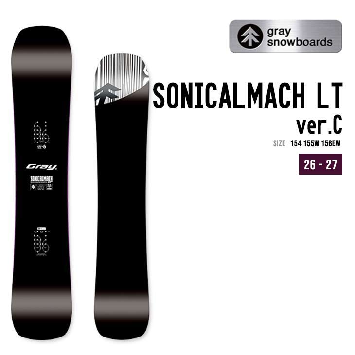 GRAY �O���C 26-27 SONICALMACH LT ver.C �\�j�J���}�b�n ���C�g �X�m�[�{�[�h