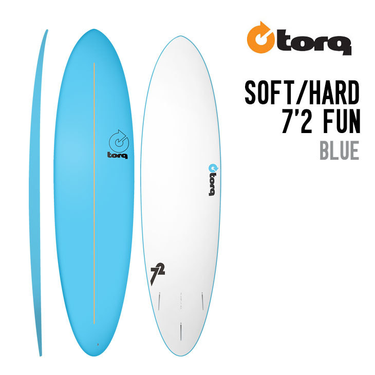 TORQ トルクサーフボード 7’2ファンボード TORQ SURFBOARDS トルク サーフボード SOFT/HARD 7'2 FUN ソフト