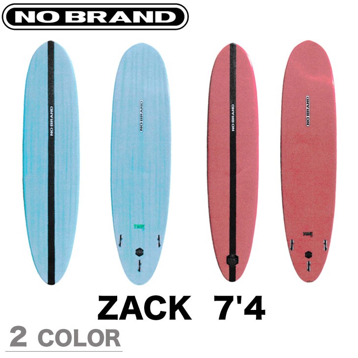 NOBRAND サーフボード ノーブランド ZACK ザック サイズ:7'4 カラー